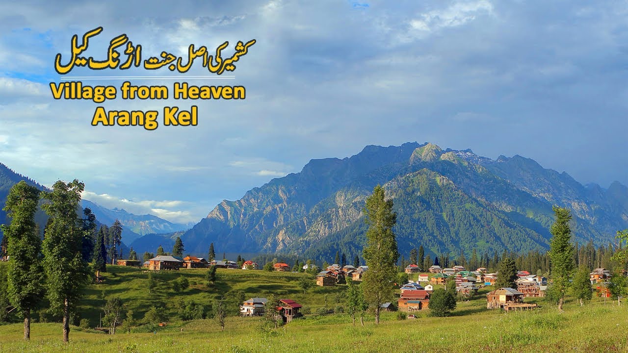 Arang kel | Neelum Valley Kashmir | Travel Pakistan