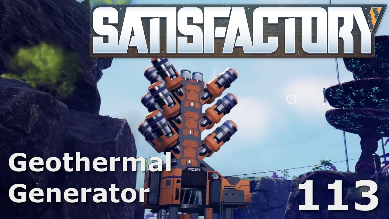 Satisfactory 2025 - 113 Let's Play - Der Geothermal Generator - deutsch/german