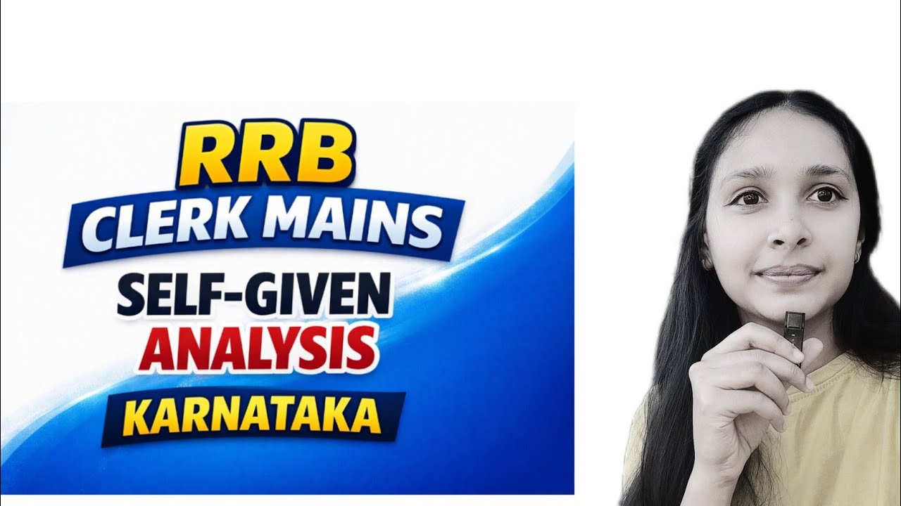 Rrb clerk mains self given analysis 2025-26