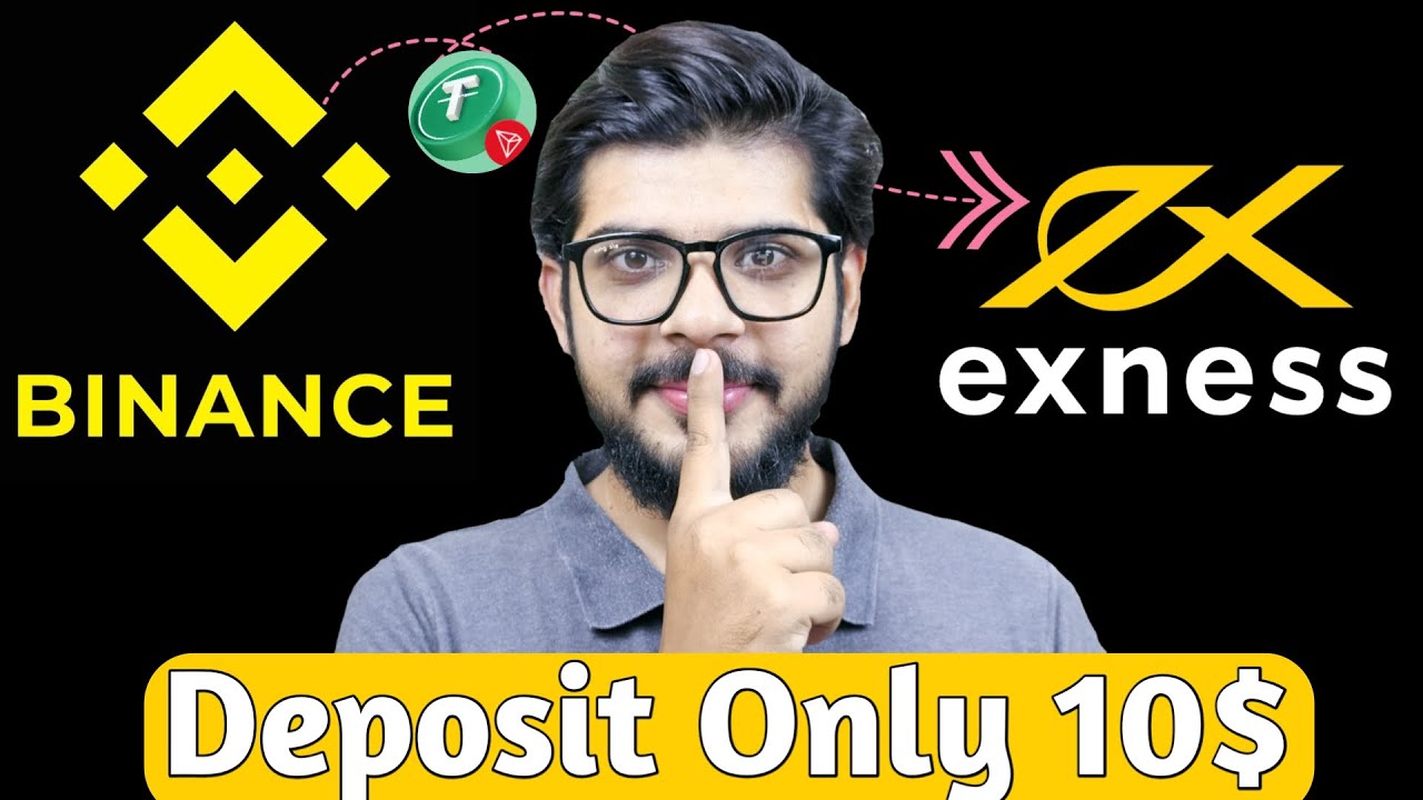 Как пополнить счет в Exness с Binance: пошаговое руководство (2026) | Внесите 10$ в Exness с Binance