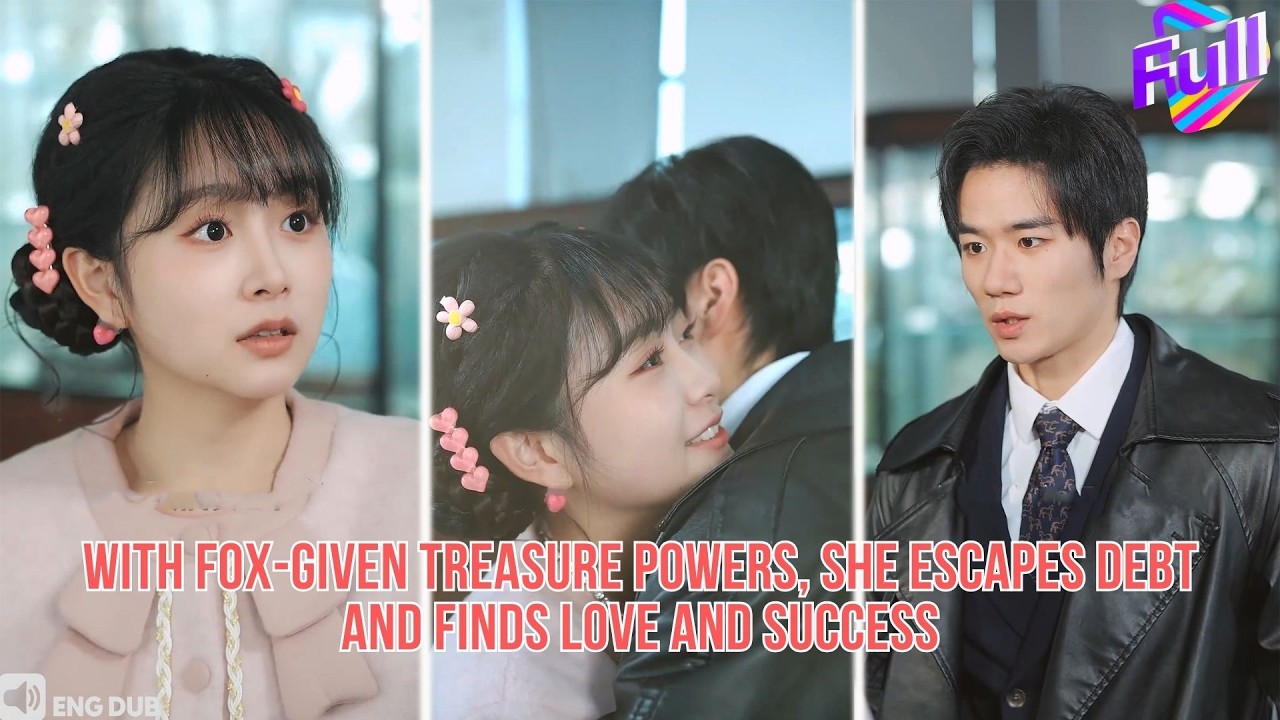 【ENG DUB】After stealing a fox spirit’s voice, she gains treasure-finding powers and wins big#ceo
