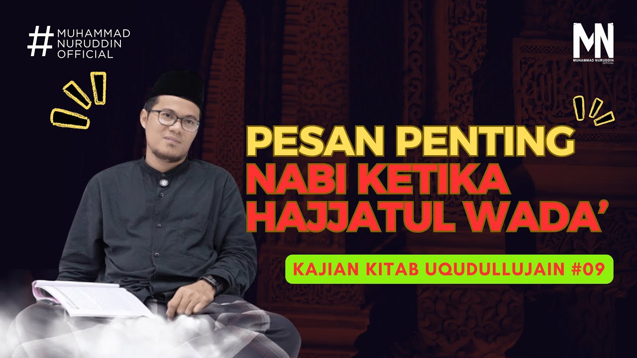 Kitab Rumah Tangga 09 | Wasiat Nabi dalam Haji Perpisahan