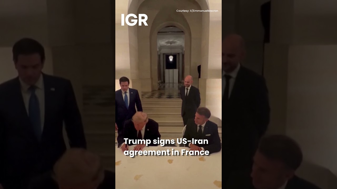 'This was not easy': Trump signs Iran-US agreement in France | IGR | India Global Review
