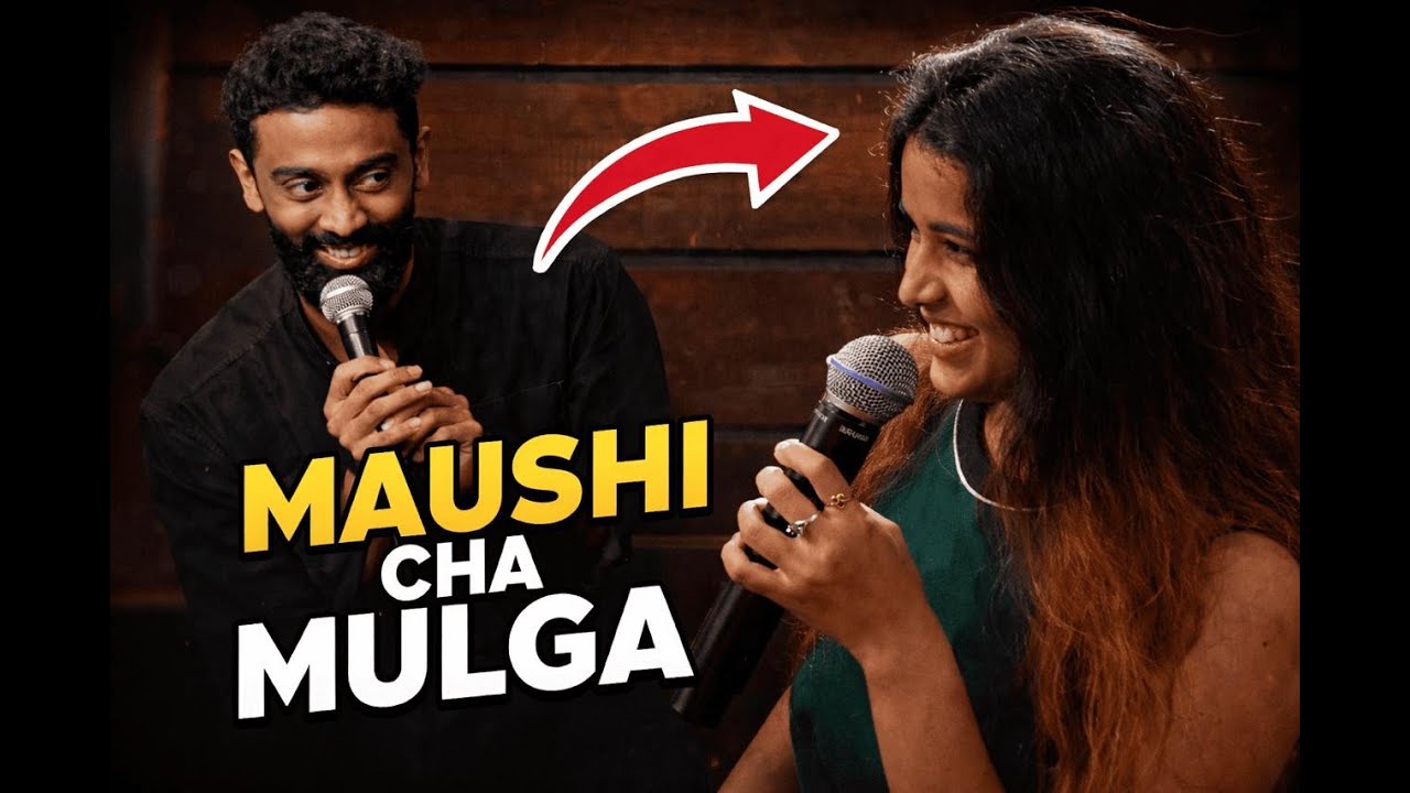MAUSHI CHA MULGA | Pranit More | Marathi Stand-Up Comedy | Crowd Work Special