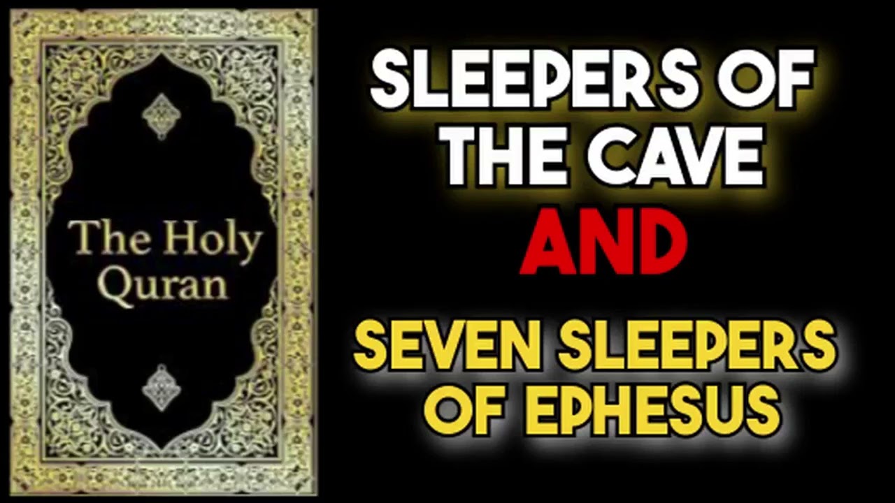 Christianity & Islam: Sleepers Of The Cave/Seven Sleepers Of Ephesus! (Quran vs Christian Legend)