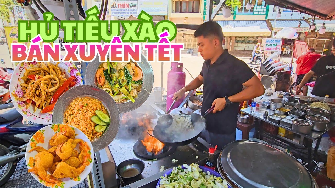 Sài Gòn Bán Xuyên Tết: Ngon Quá món Hủ Tiếu Xào, Mực Xào Xốt Sa Tế, Tôm Lăn Bột Chiên ở quận 11.
