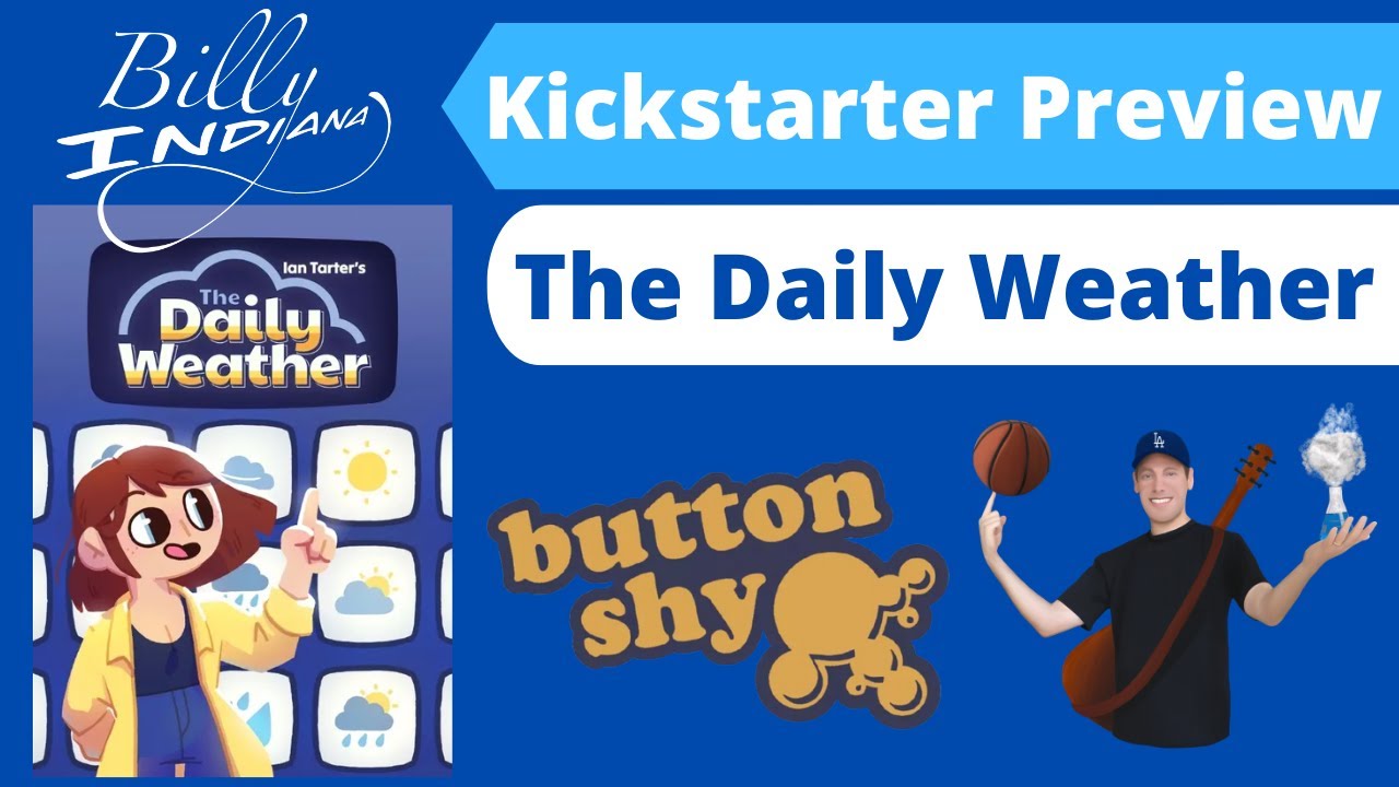 The Daily Weather Game Spotlight (a Kickstarter Preview for Button Shy Games)