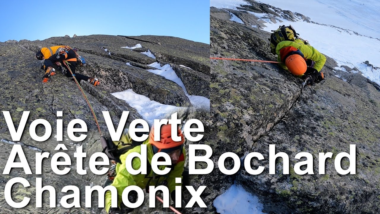 Voie Verte Arête de Bochard Pointe 3010 Argentière Chamonix Mont-Blanc alpinisme dry tooling