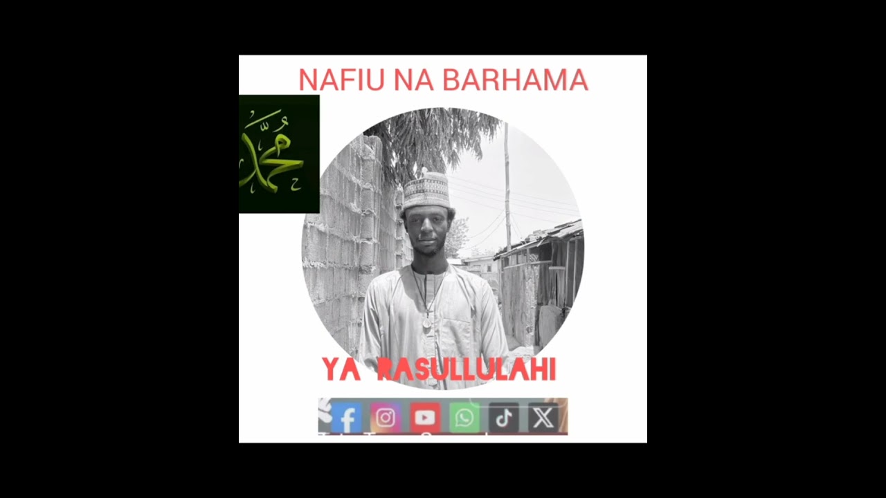 NAFIU NA BARHAMA YA RASULLULAHI 2018