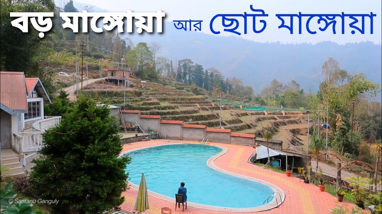 Bara Mangwa & Chhota Mangwa ~ Darjeeling ↑ Travel Vlog No. 92 with Santanu Ganguly