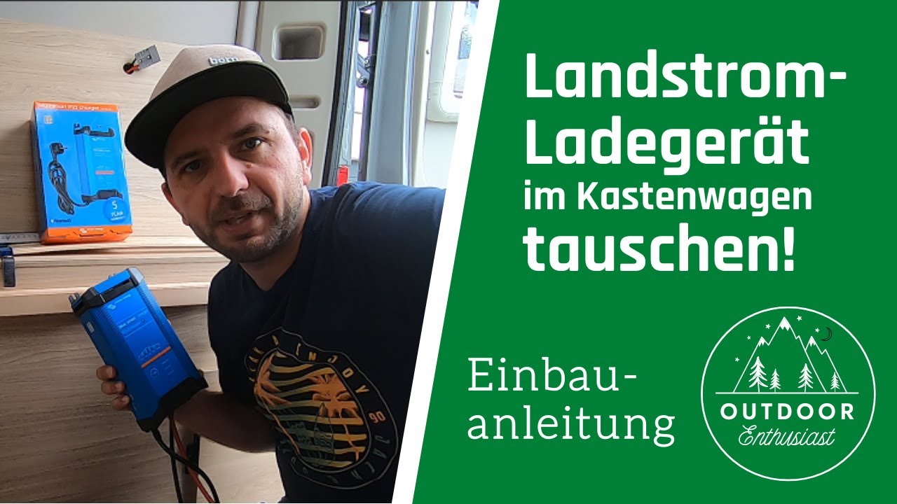 Landstrom Ladegerät im Wohnmobil selber tauschen? Ready for LiFePo4!