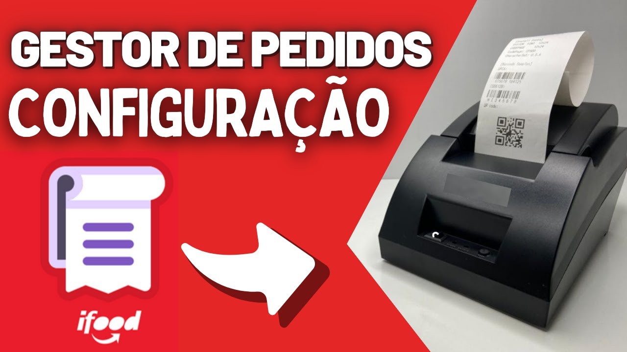 TUTORIAL IMPRESSORA POS 58 NO IFOOD