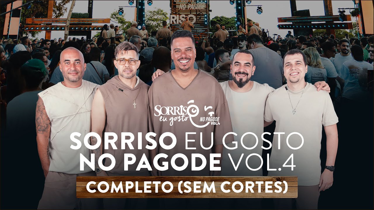 Sorriso Eu Gosto No Pagode Vol.4 - COMPLETO (Sem Cortes)