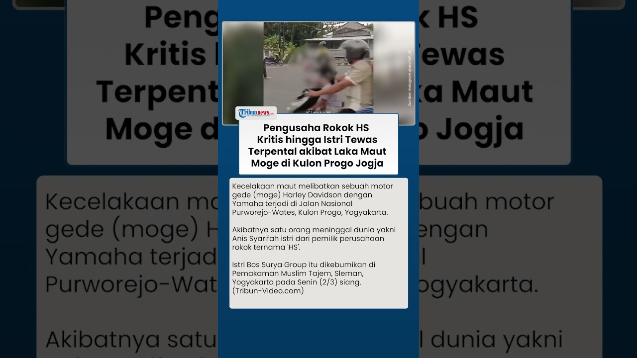 Kecelakaan Maut Moge di Kulon Progo, Pengusaha Rokok HS Kritis hingga Istri Tewas Terpental