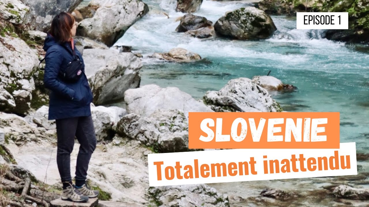 1. ROAD TRIP. 🚐 L’INATTENDUE SLOVENIE 🚐