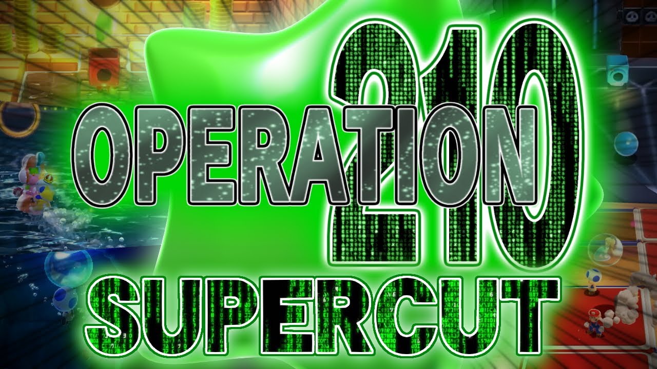 The Secret Behind 210 GREEN STARS in Mario 3D World? Operation 210 SUPERCUT!! (Parts 1-3)