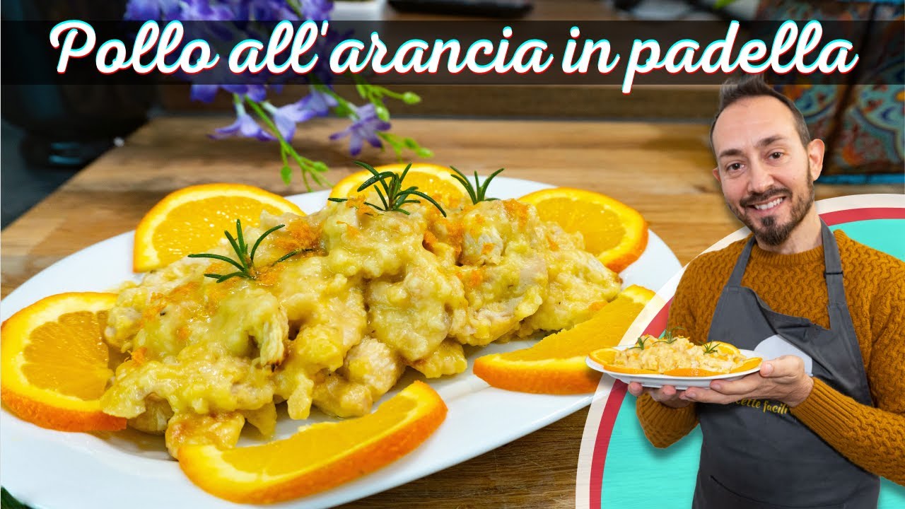 Pollo all'arancia in padella - tenerissimo e super gustoso - SECONDI PIATTI