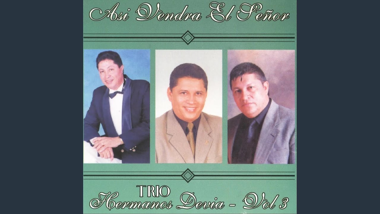 Asi Vendra el Señor