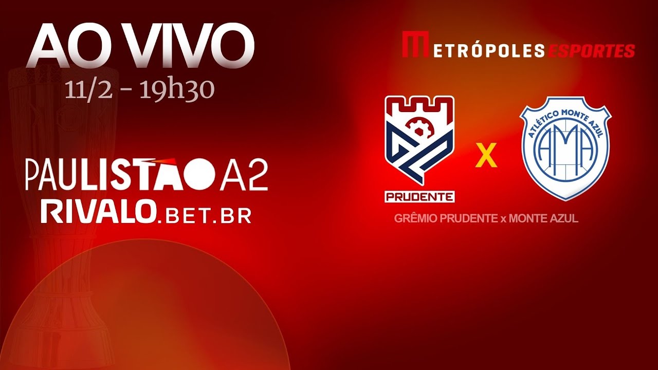 PAULISTÃO SÉRIE A2 2026 - GRÊMIO PRUDENTE x MONTE AZUL - AO VIVO E COM IMAGENS - 11.02.26