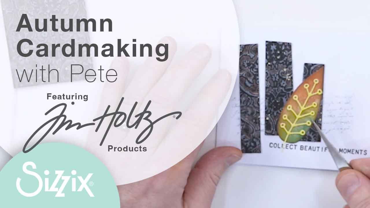 Crafting for the Season: Technique Inspiration from Tim Holtz Makers' and Autumn Card Tutorial