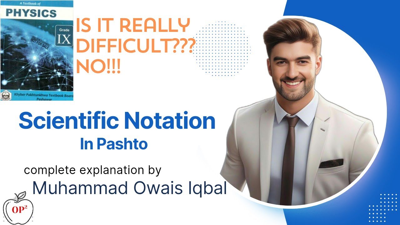 SCIENTIFIC NOTATION || convert a number into scientific notation| physics class 9th KPK board unit 1