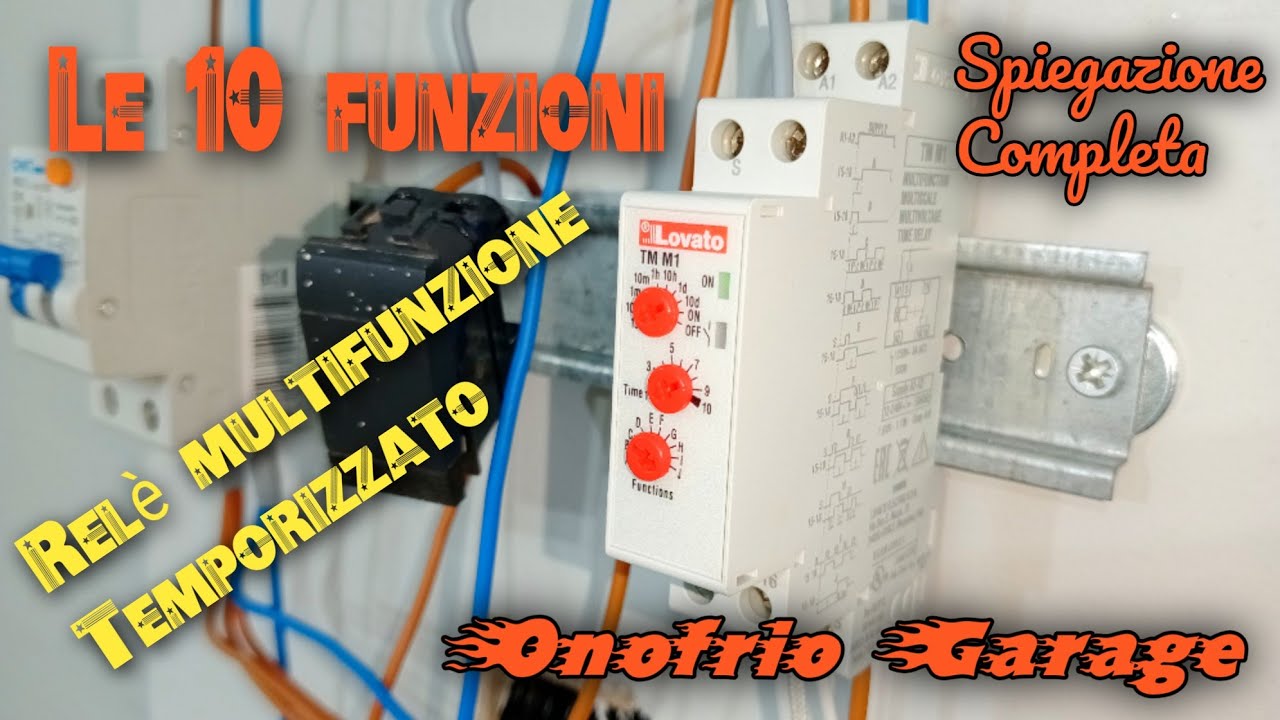 LE 10 FUNZIONI DI UN RELÈ MULTIFUNZIONE TEMPORIZZATO spiegazione completa