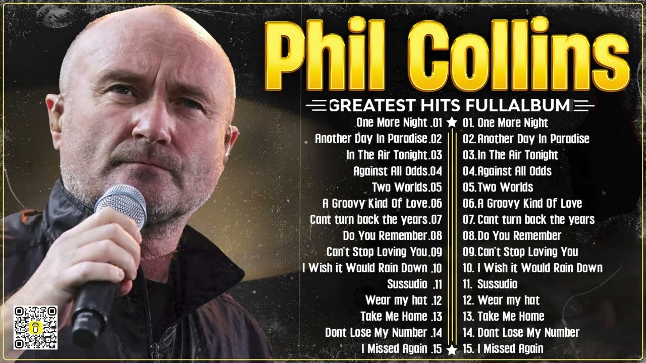 Phil Collins' Greatest Ballads – Timeless Classics, Unforgettable Moments!