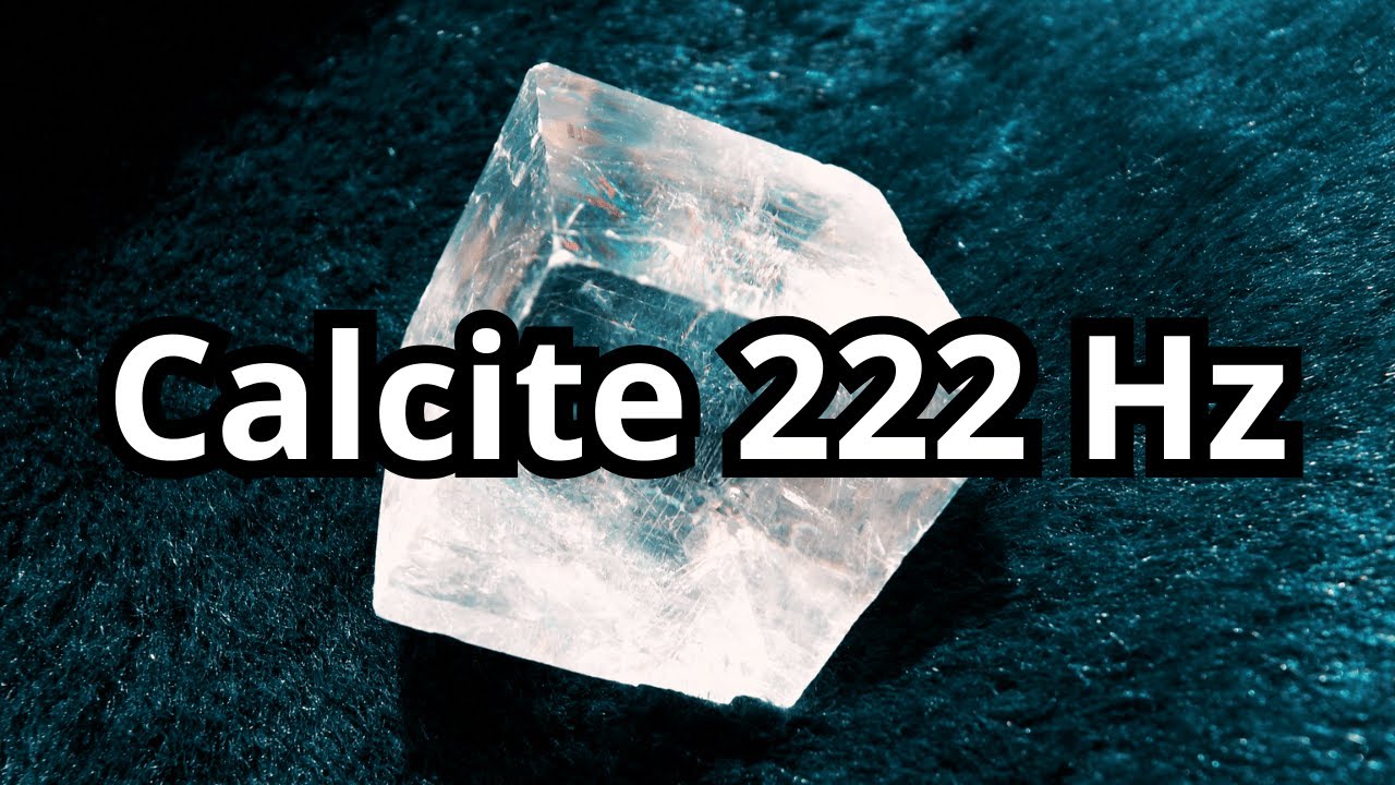 Deep Healing Music for Stress Relief 🧘 | Calcite Crystal with 222 Hz Miracle Tone 💎