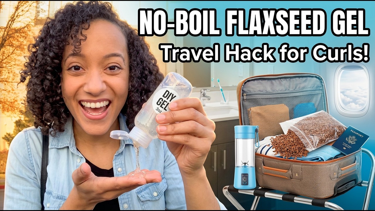 No‑Boil Flaxseed Gel Recipe: Traveling Natural Hair Routine