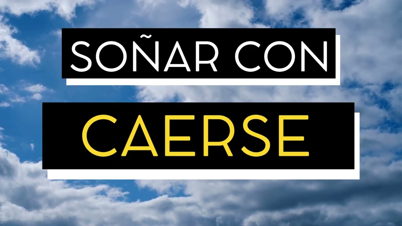 Soñar con CAER - Qué significa SOÑAR CON CAERSE - Significado de los sueños