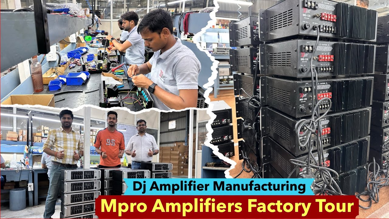 Mpro Amplifiers Factory Tour | Dj Amplifiers Manufacturing Process – Step by Step Factory Tour!