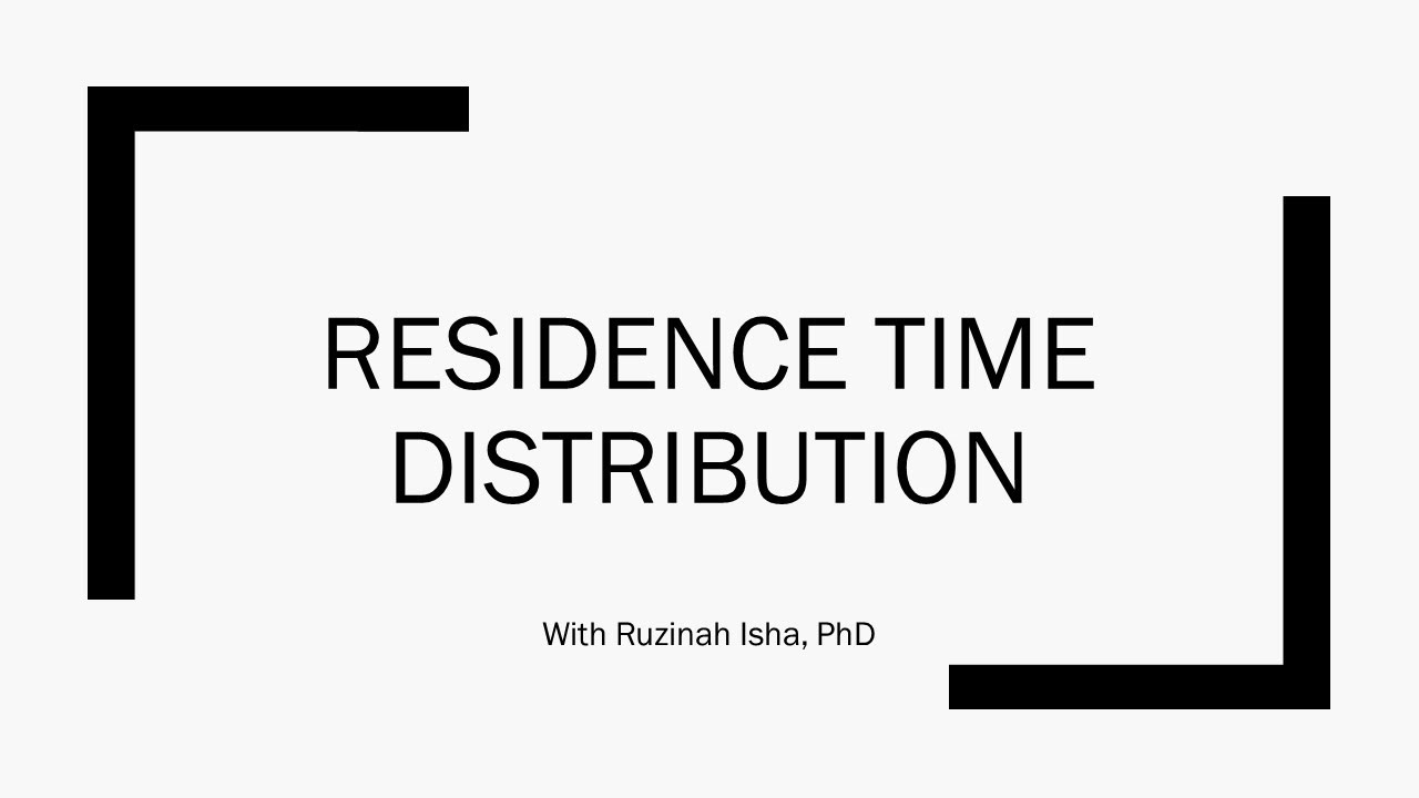 CRE2 Residence Time Distribution - Part 1