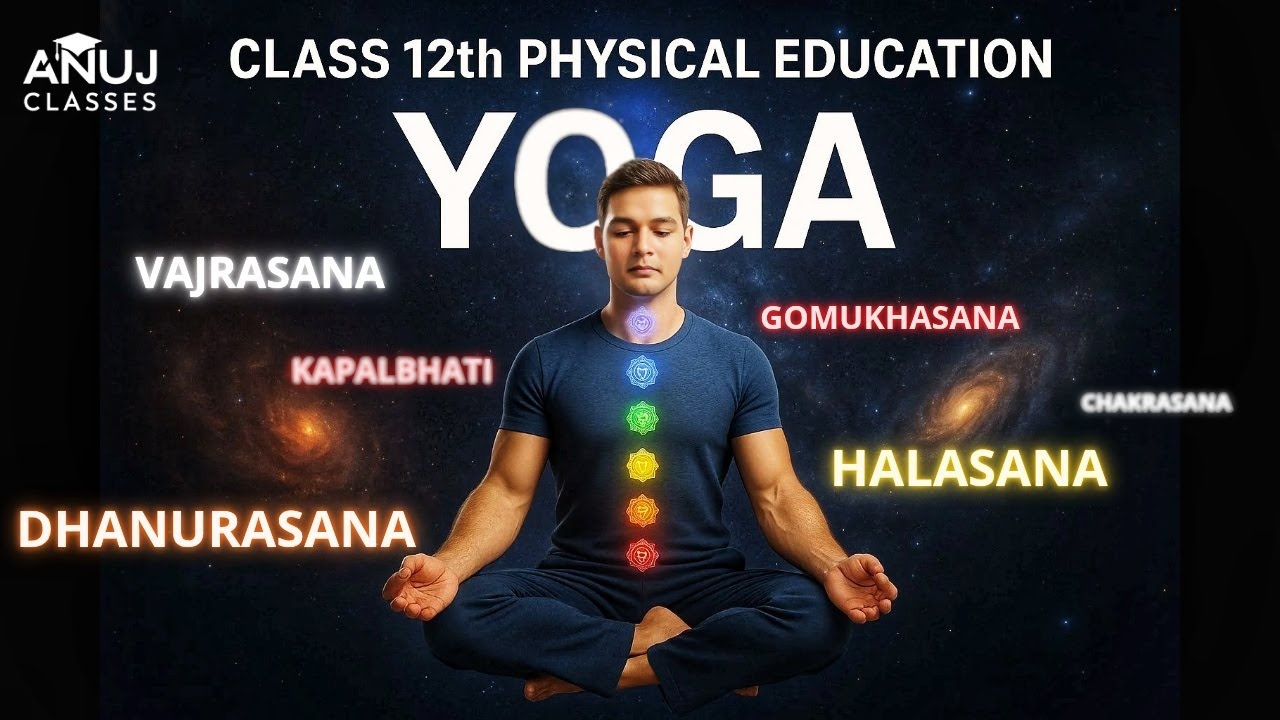Yoga as a Preventive Measure for Lifestyle Diseases | Class 12 Physical Education Chapter 3 CBSE