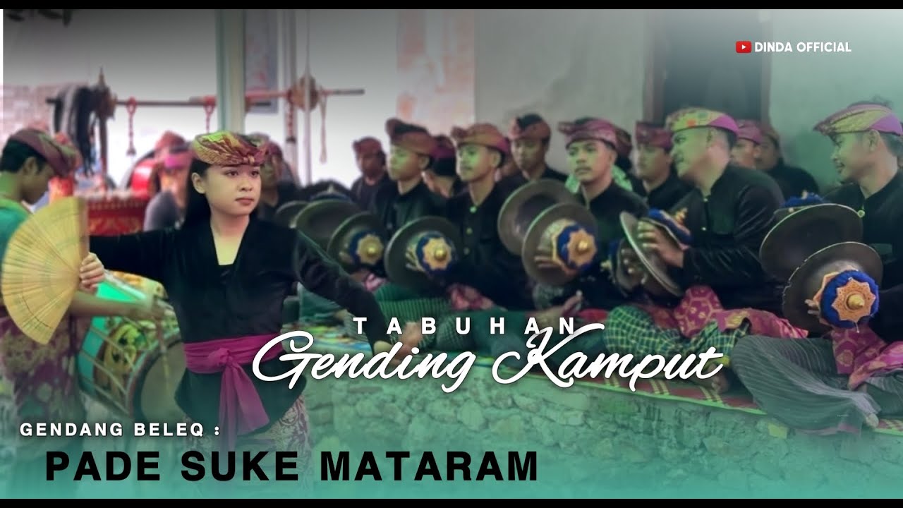 TABUHAN GENDING KAMPUT GENDANG BELEQ PADE SUKE MATARAM