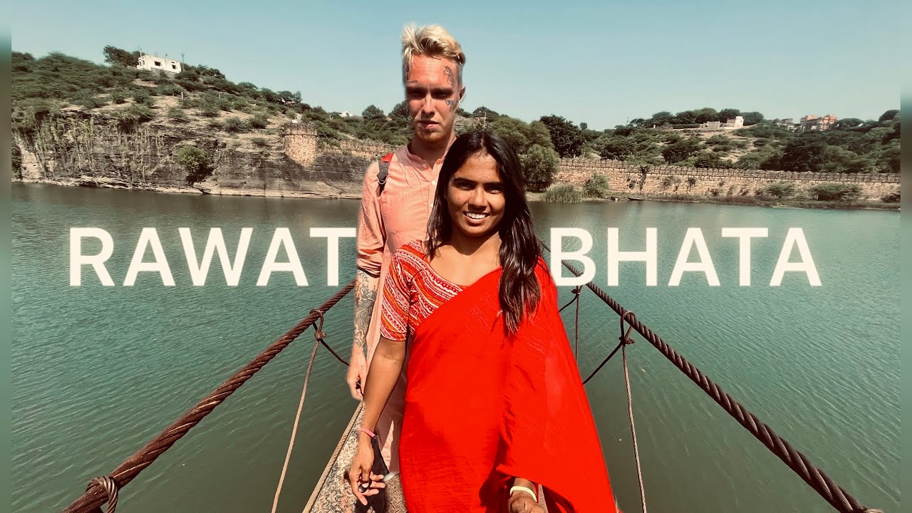 RAJASTHAN’S BEST KEPT SECRET | RAWATBHATA