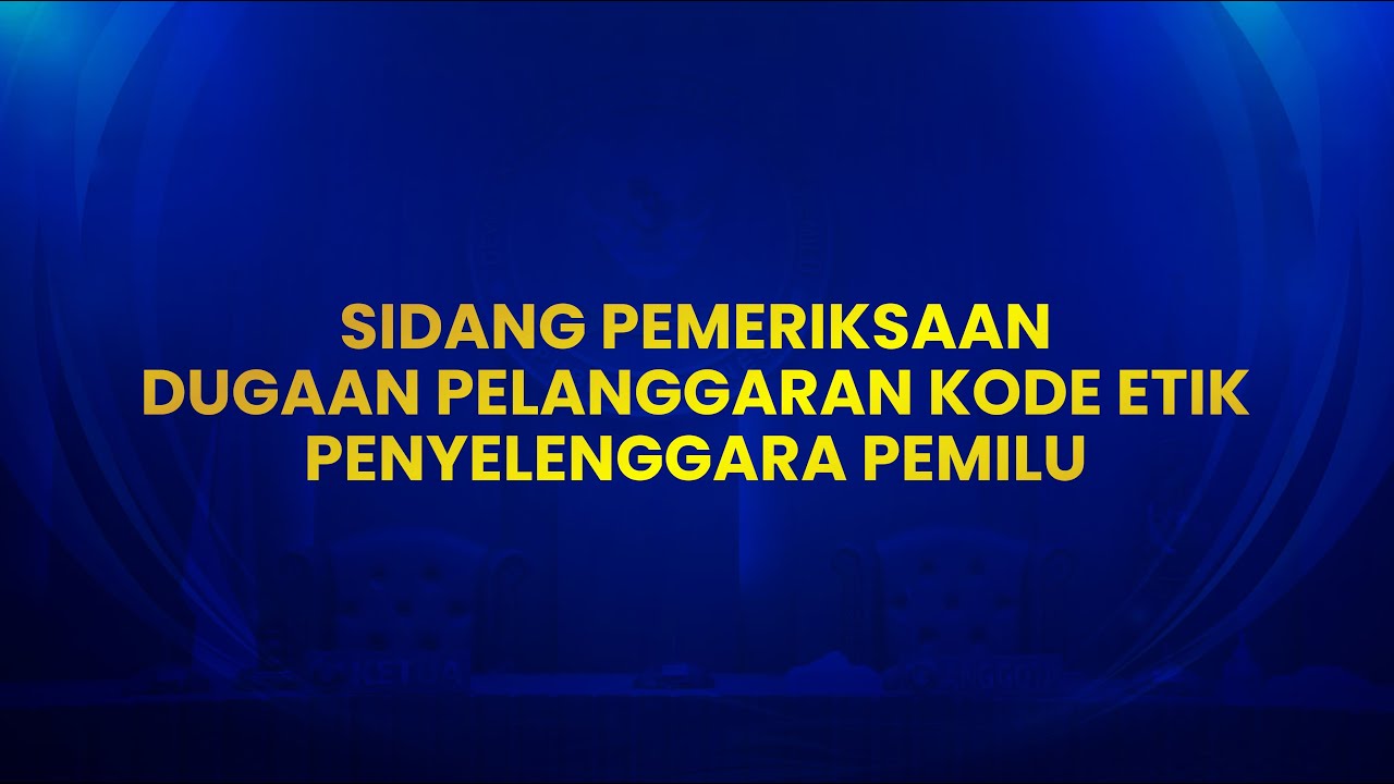 Sidang Pemeriksaan Dugaan Pelanggaran KEPP No: 201/2025 Teradu KPU Kabupaten Tolikara