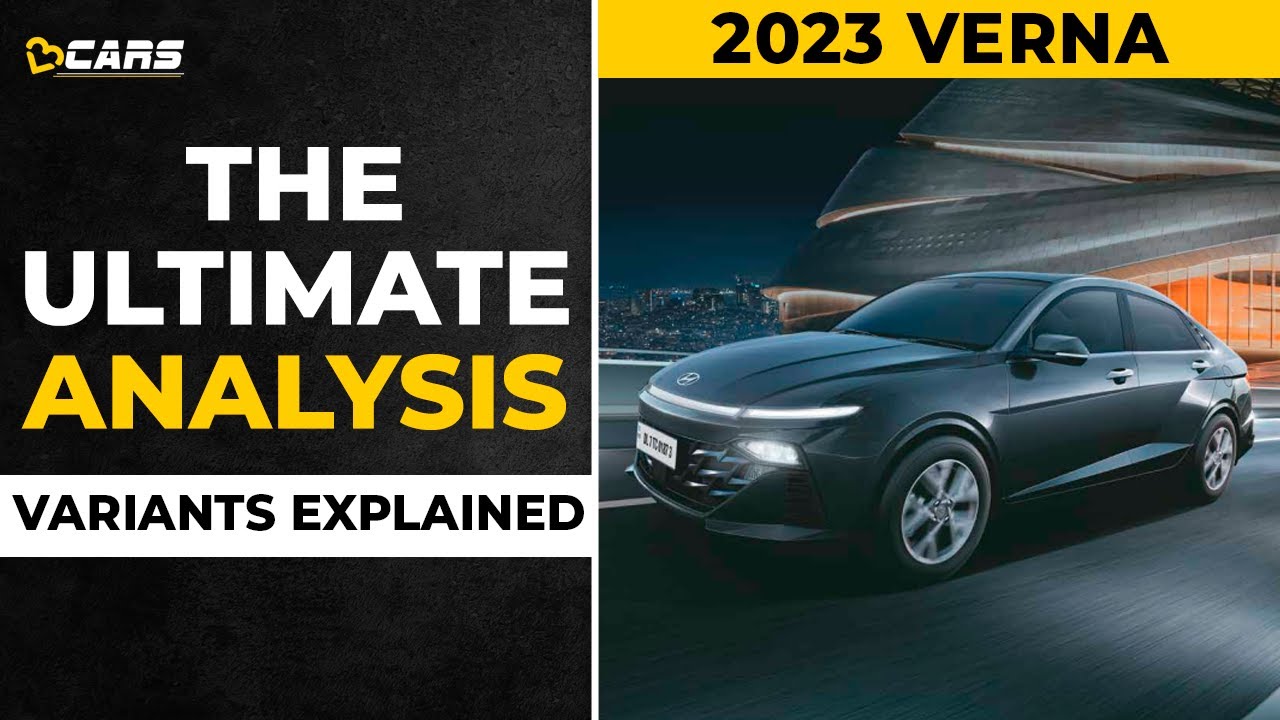 Verna Petrol Variants Explained EX, S, SX, SX(O), SX Turbo, SX(O) Turbo Ultimate Analysis March