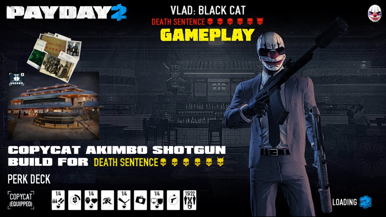 PAYDAY 2 - DEATH SENTENCE AKIMBO VD 12 SHOTGUN BUILD,  BLACK CAT DS OD LOUD GAMEPLAY, NO DOWNS