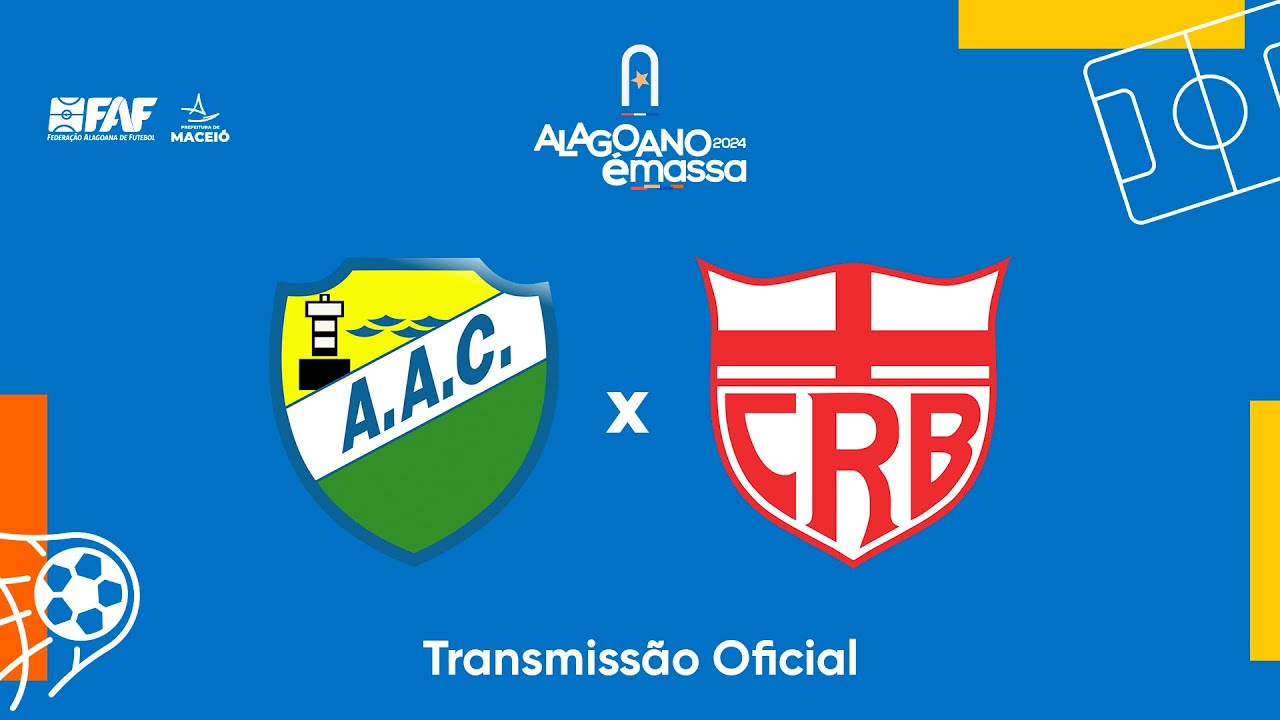 Coruripe x CRB - CAMPEONATO ALAGOANO 2024 - 6ª Rodada