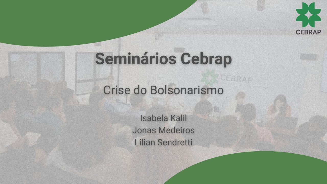 Cebrap Entrevista: Crise do Bolsonarismo