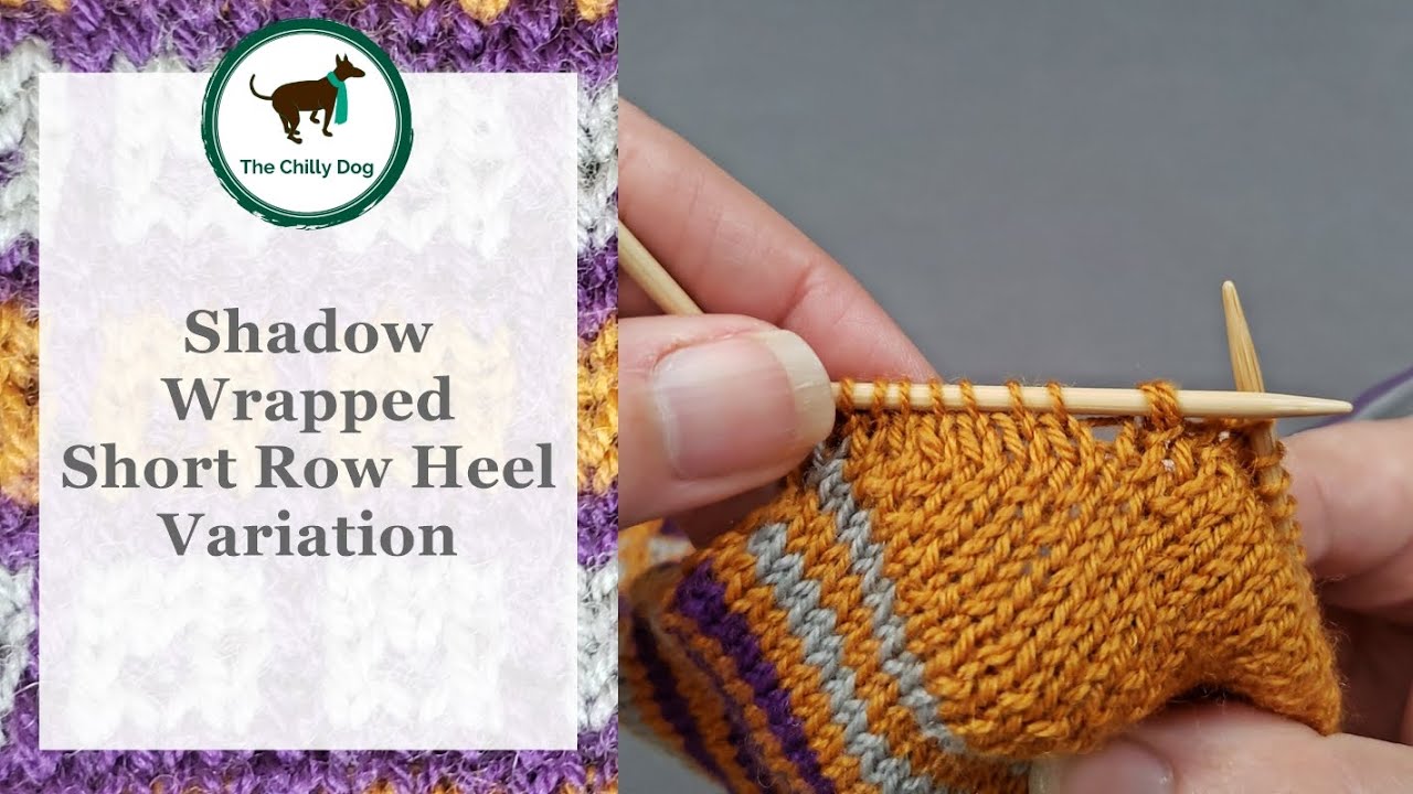 Shadow Wrapped Short Row Heel Variation