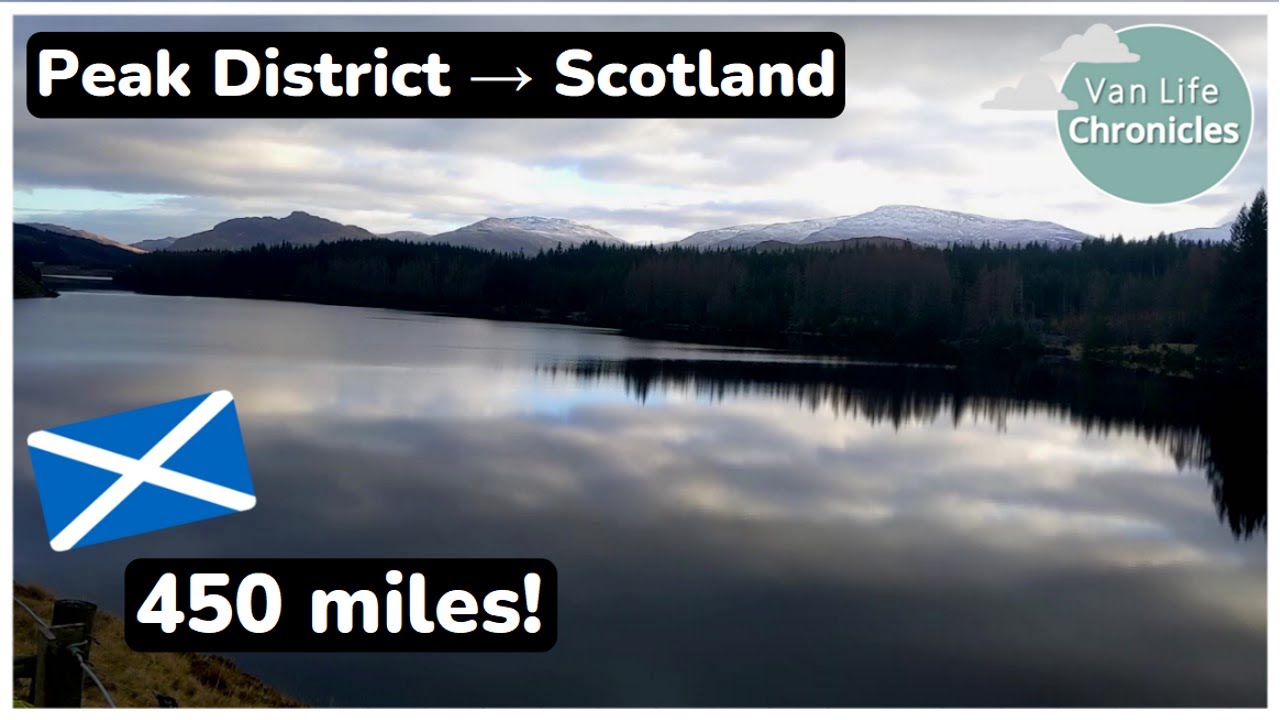 Driving to Scotland & Vanlife First Impressions | Van Life Chronicles  | 3 |