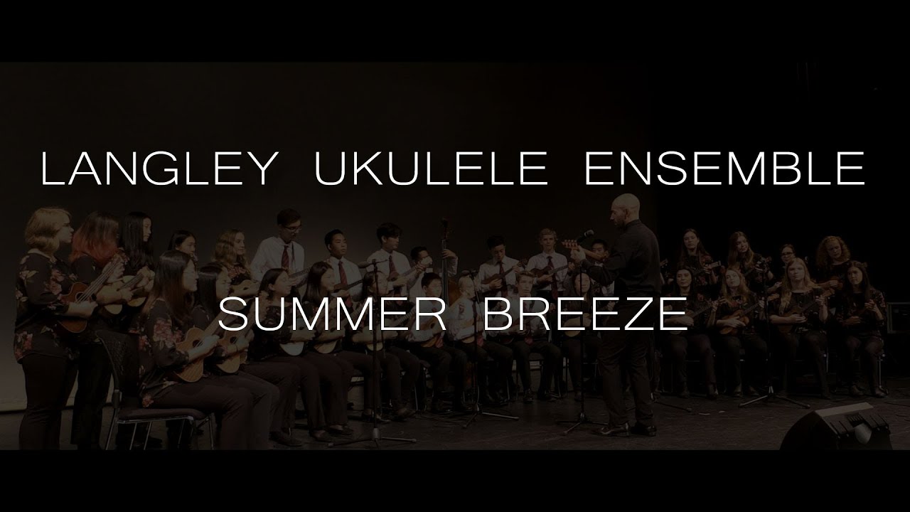 Summer Breeze by the Langley Ukulele Ensemble (live Oct 2019)