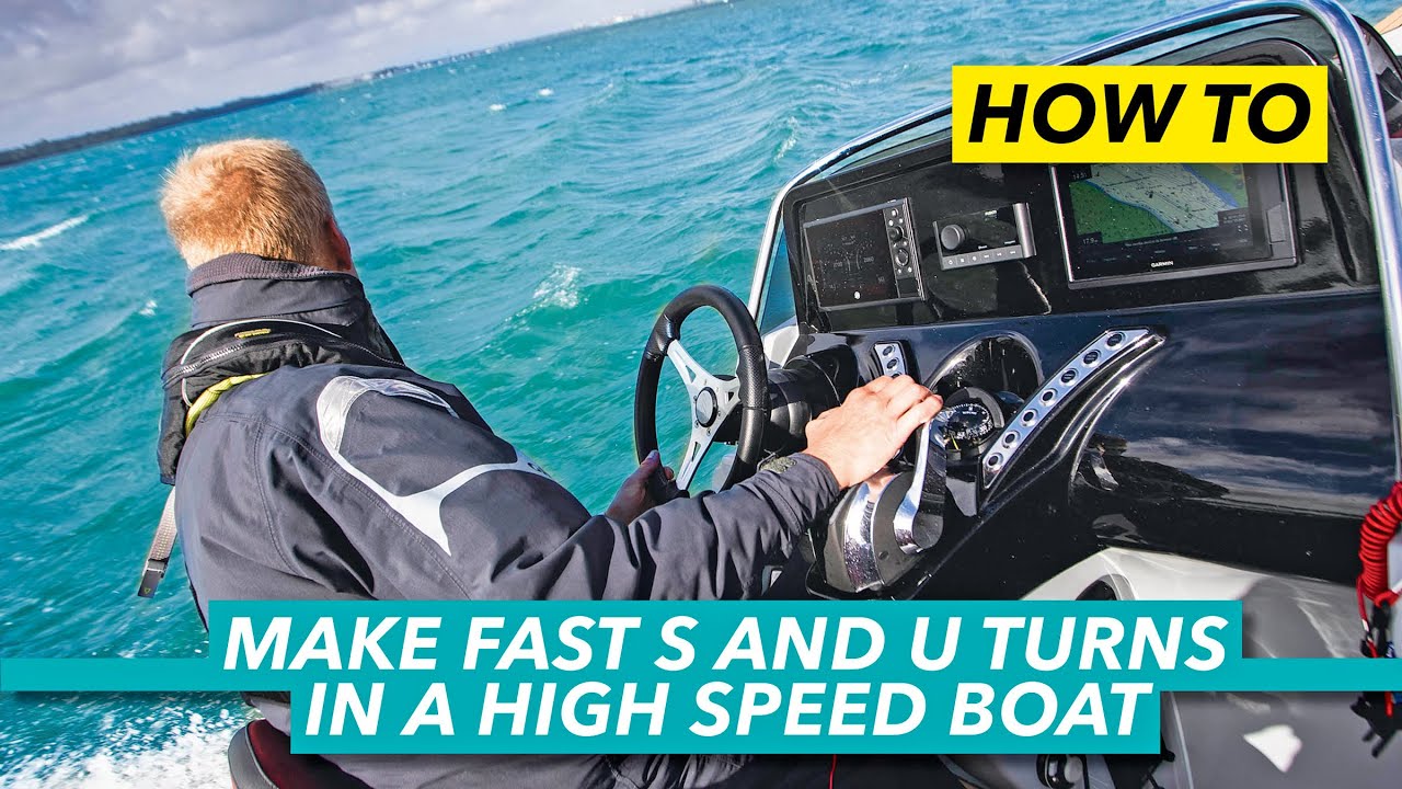 How to make fast turns in a boat | S turns and U turns explained | Motor Boat & Yachting