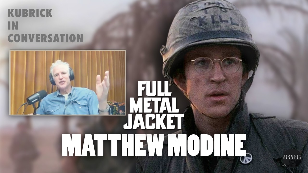 Kubrick In Conversation | Matthew Modine on Full Metal Jacket