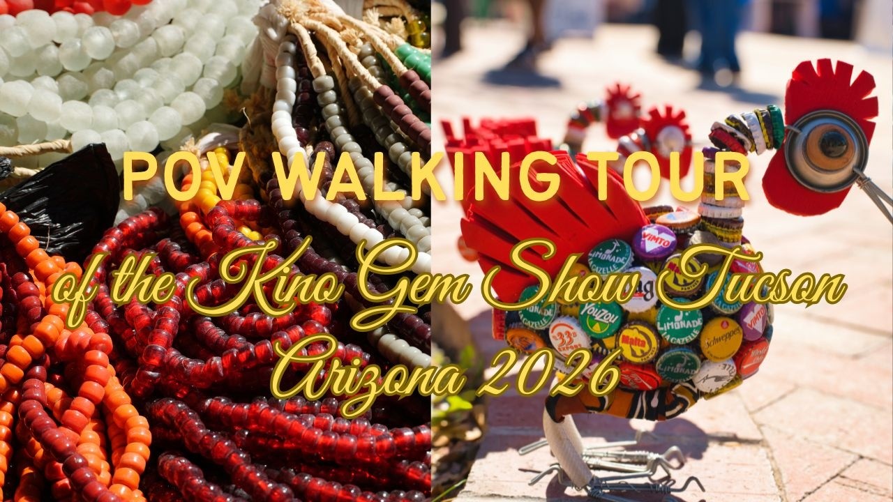 POV walking tour of the Kino Gem Show Tucson Arizona 2026