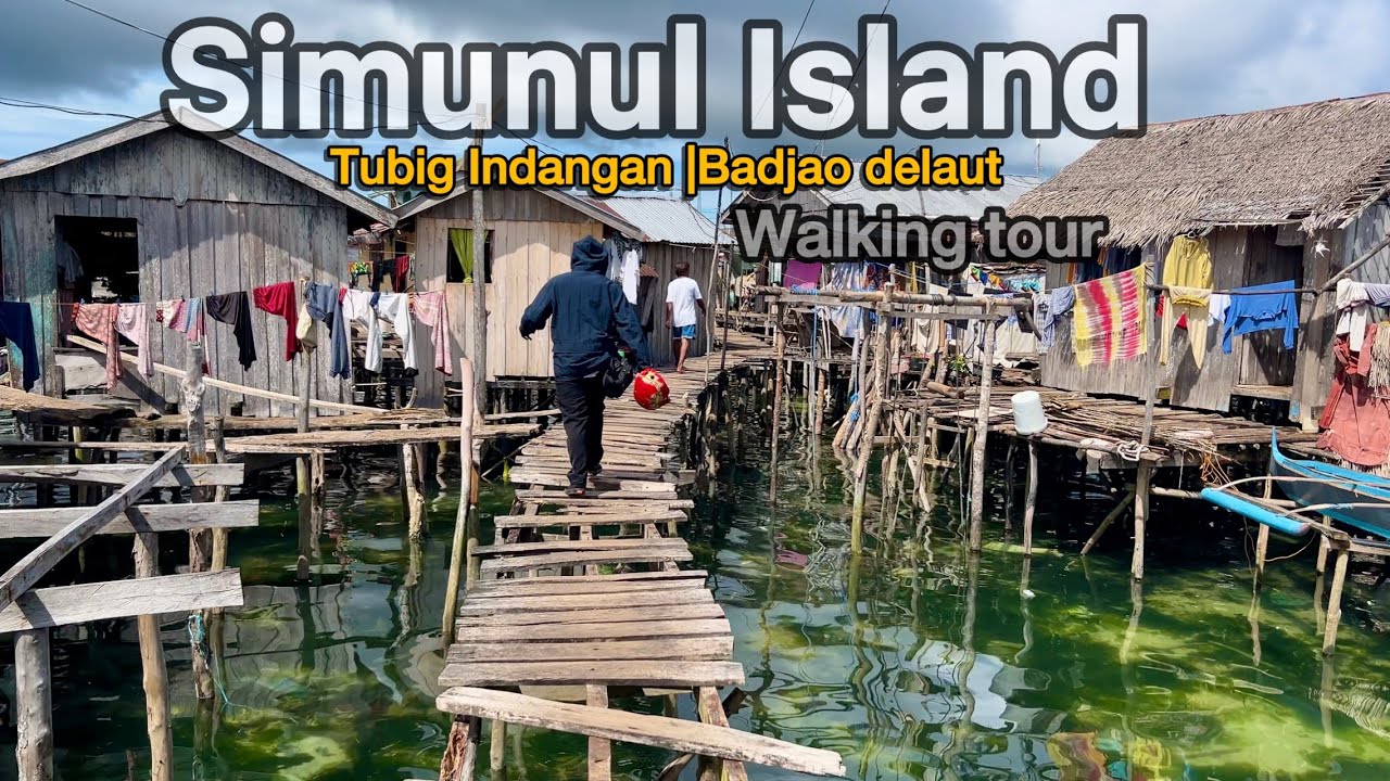 Simunul Tawi Tawi Island  - a walk tour in different barangays | Sama delaut houses | Pamanis ko
