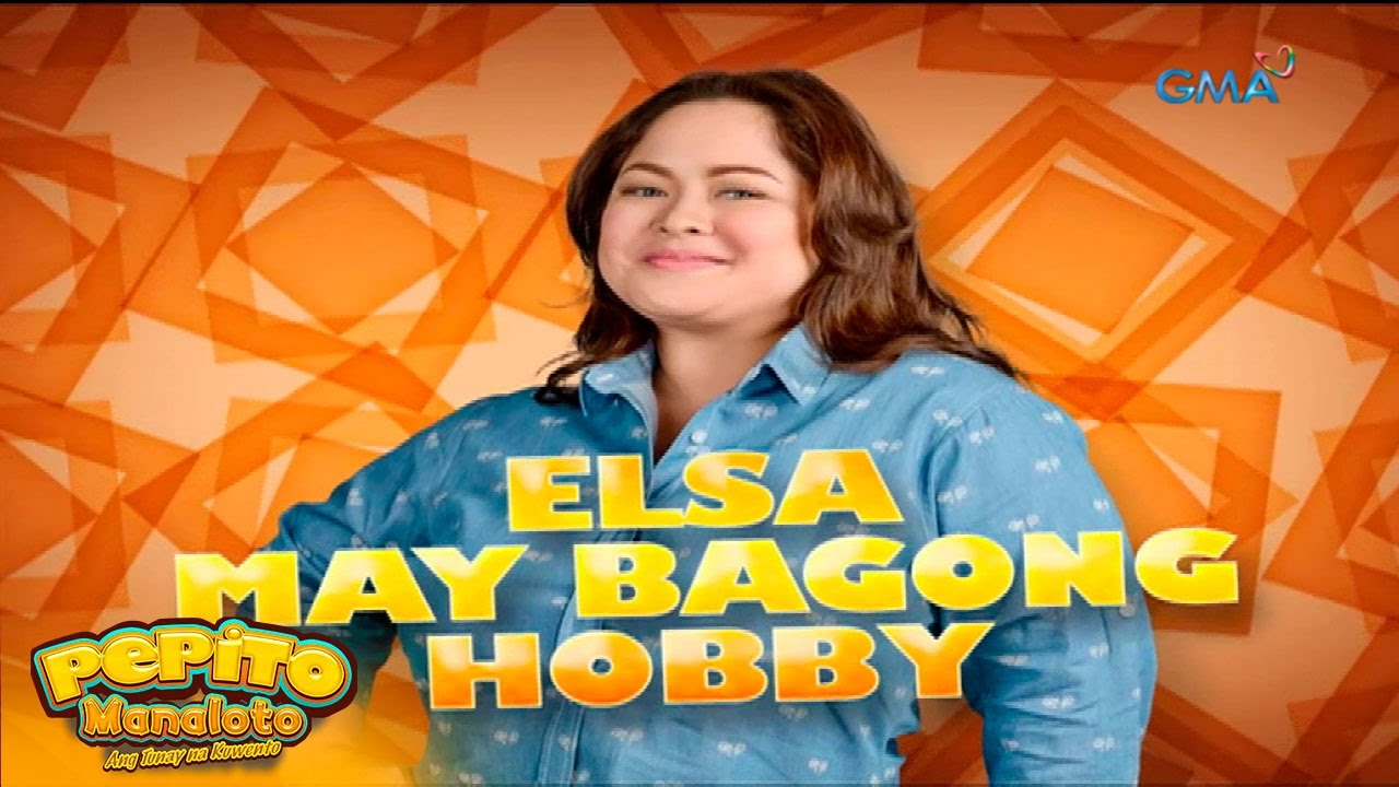 Pepito Manaloto Teaser Ep. 240: Ano ang bagong hobby ni Elsa?