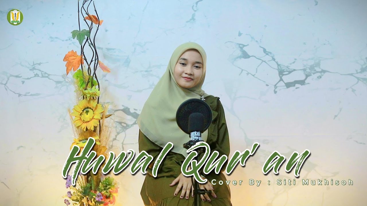 HUWAL QUR'AN | Cover Sholawat Santri El-Bayan