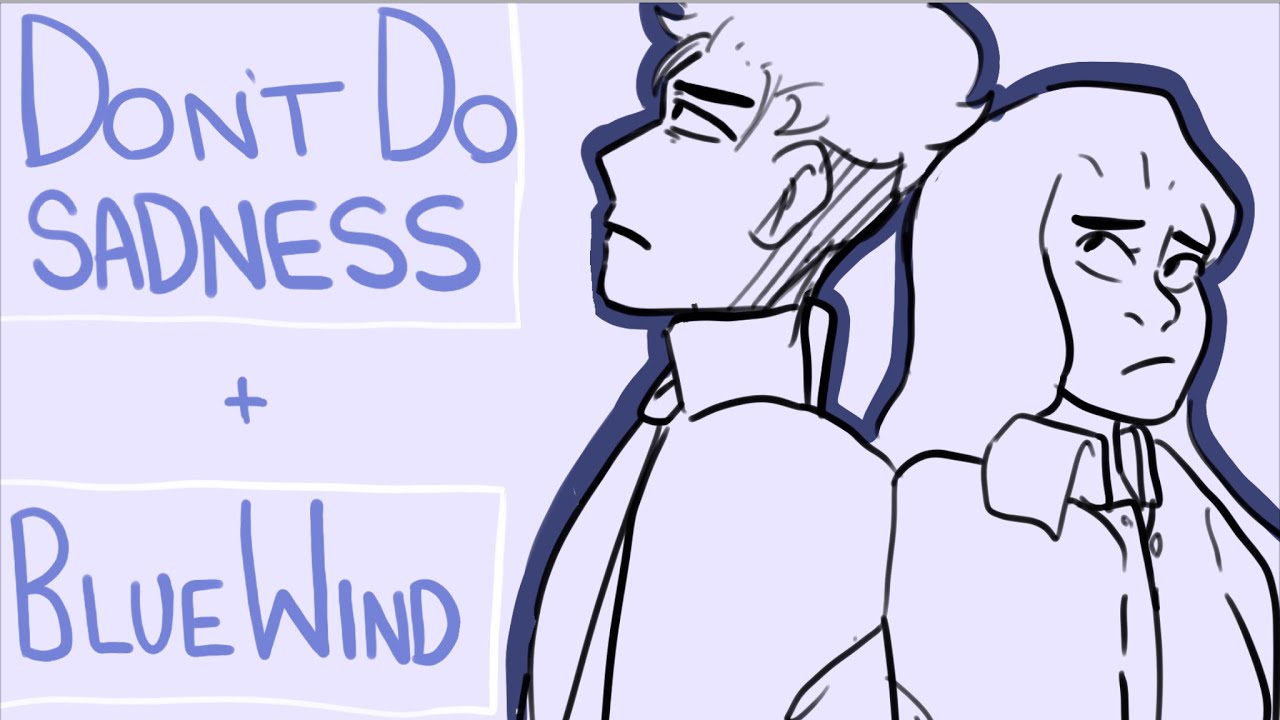 Don’t Do Sadness / Blue Wind [ Spring Awakening Animatic ]